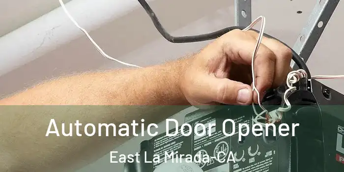  Automatic Door Opener East La Mirada-CA