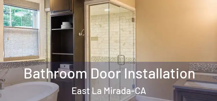  Bathroom Door Installation East La Mirada-CA