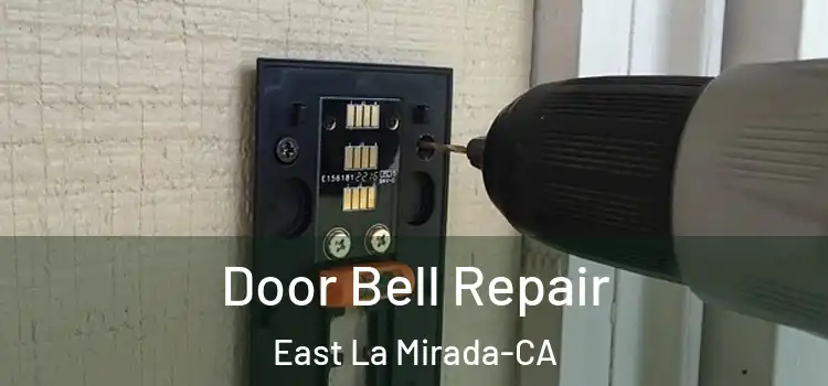  Door Bell Repair East La Mirada-CA