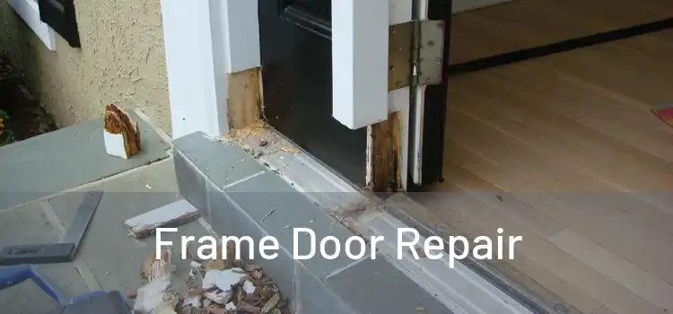  Frame Door Repair 