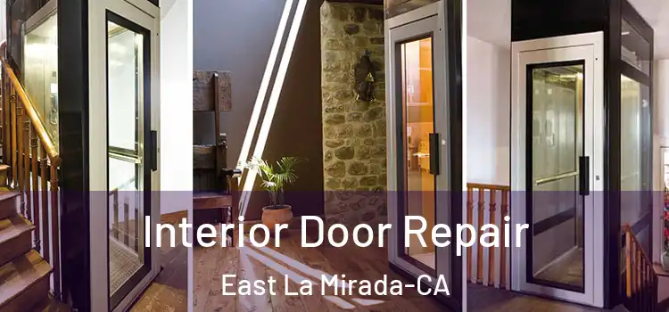  Interior Door Repair East La Mirada-CA