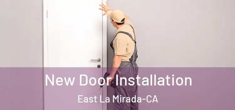  New Door Installation East La Mirada-CA
