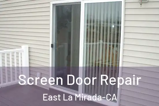  Screen Door Repair East La Mirada-CA