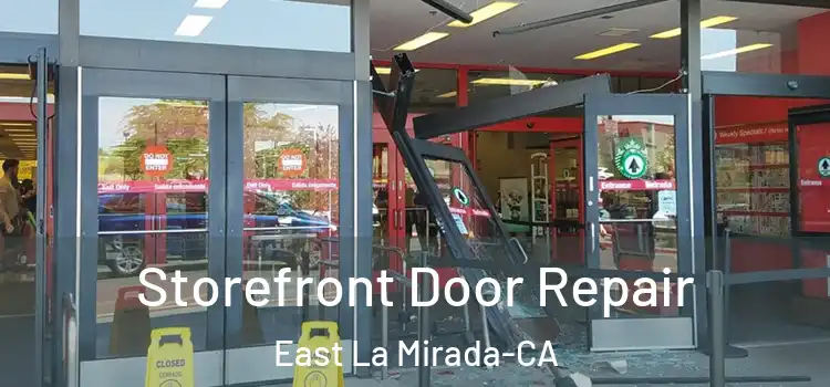  Storefront Door Repair East La Mirada-CA